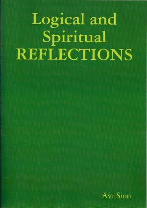 bigCover of the book Logical and Spiritual Reflections by 
