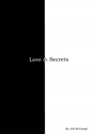 Cover of the book Love & Secrets by L.A. Graf