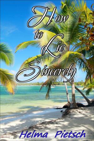 Cover of How To Lie Sincerely