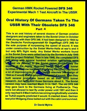 Cover of the book Oral History of Germans Taken To the USSR with Their Obsolete DFS 346-Part 4 by Lionel Harris