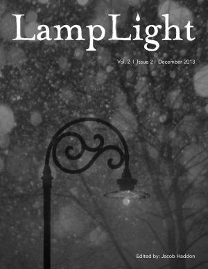 Cover of the book LampLight: Volume 2 Issue 2 by Richard Chizmar, Ray Garton, Brian Keene