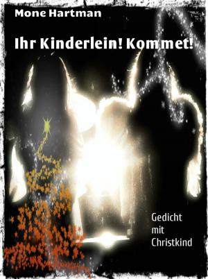 Book cover of Ihr Kinderlein! Kommet!
