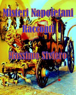 Book cover of Misteri Napoletani Racconti