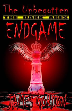 Book cover of The Unbegotten: The Dark Ages - Endgame