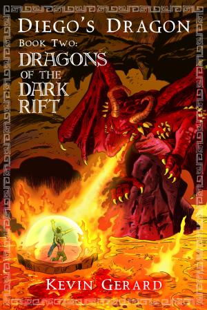 Cover of the book Diego's Dragon, Book Two: Dragons of the Dark Rift by Kendall Daddo
