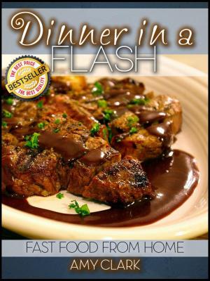 Cover of the book Dinner in a Flash by Changer