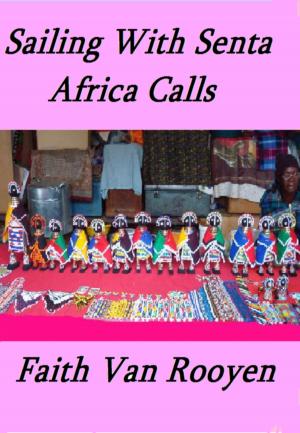 Cover of the book Sailing With Senta: Africa calls by Sam Dave Morgan