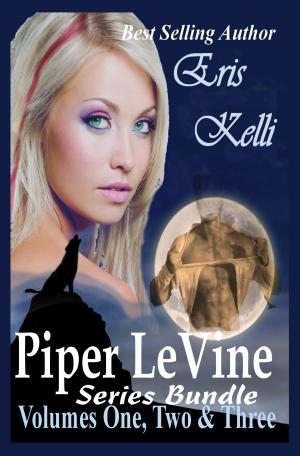 Book cover of Piper LeVine Series Bundle Volumes 1, 2, and 3
