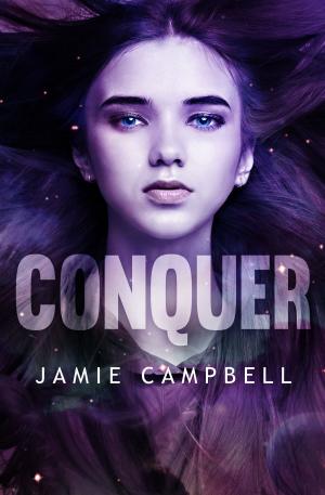Cover of the book Conquer by Jamie Campbell