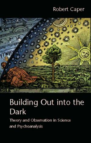 Cover of the book Building Out into the Dark by Chrissie Verduyn, Julia Rogers, Alison Wood