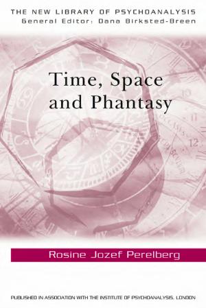 Cover of the book Time, Space and Phantasy by 
