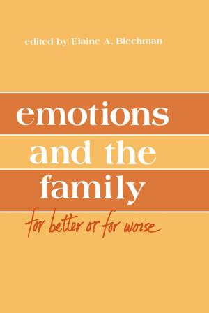Cover of the book Emotions and the Family by Rebecca Hughes, Beatrice Szczepek Reed