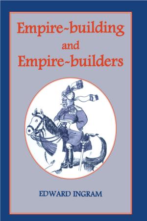 Cover of the book Empire-building and Empire-builders by Martin Bressani