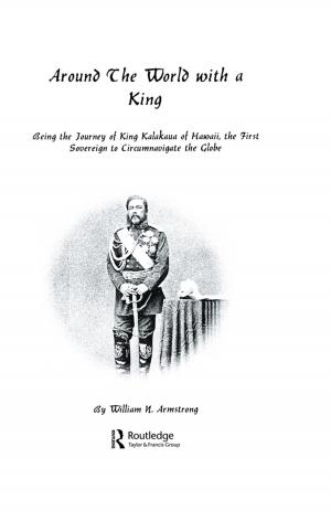 Cover of the book Around The World With A King by Ann Lewis