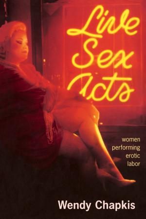 Cover of the book Live Sex Acts by 