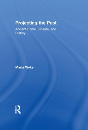 Cover of the book Projecting the Past by Trine Stauning Willert