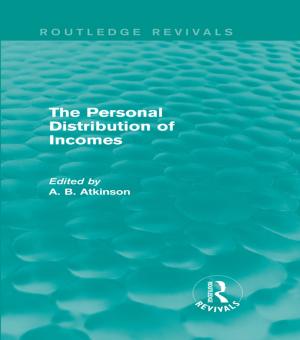 Cover of the book The Personal Distribution of Incomes (Routledge Revivals) by Todd Hayen