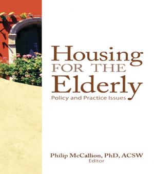 Cover of the book Housing for the Elderly by Kenneth J. Neubeck, Noel A. Cazenave