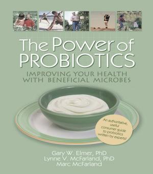 Cover of the book The Power of Probiotics by David Hoffmann, FNIMH, AHG