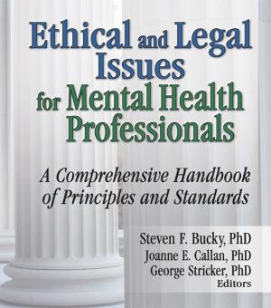 Cover of the book Ethical and Legal Issues for Mental Health Professionals by W.S. Mackenzie, C. Guilford