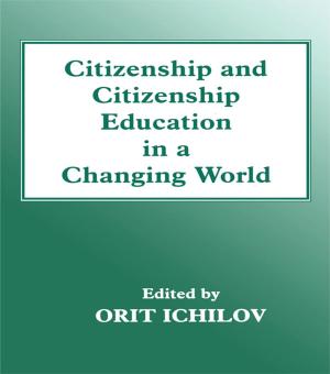 Cover of the book Citizenship and Citizenship Education in a Changing World by Kathy Brittain Richardson, Marcie Hinton