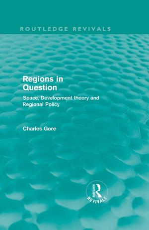 Cover of the book Regions in Question (Routledge Revivals) by Ronald Clarke, John E. Eck