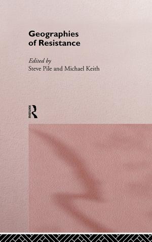 Cover of the book Geographies of Resistance by Kenneth W. Merrell, Gretchen Gimpel