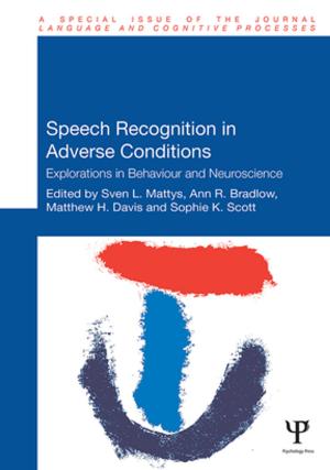 Cover of the book Speech Recognition in Adverse Conditions by Corey Hilz