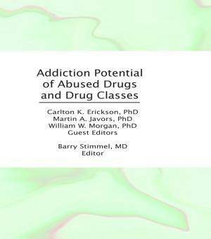Cover of the book Addiction Potential of Abused Drugs and Drug Classes by W.H. Chaloner