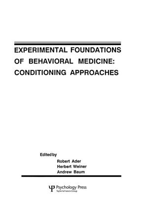 Cover of the book Experimental Foundations of Behavioral Medicines by Istvan Kenesei, Robert M. Vago, Anna Fenyvesi