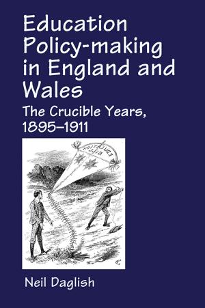 Cover of the book Education Policy Making in England and Wales by Katarzyna Gajewska