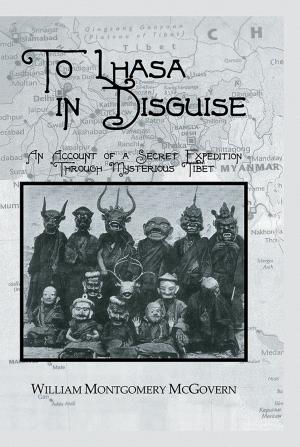 Cover of the book To Lhasa In Disguise by Shirley See Yan Ma