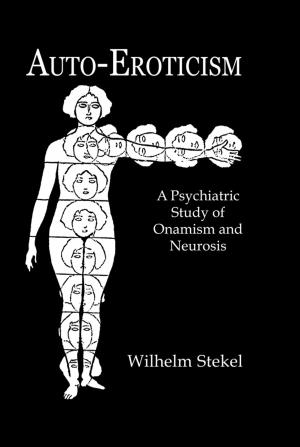 Cover of the book Auto-Eroticism by Rachel J Siegel, Ellen Cole, Susan Steinberg Oren