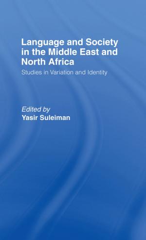 bigCover of the book Language and Society in the Middle East and North Africa by 