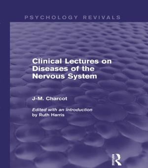 Cover of Clinical Lectures on Diseases of the Nervous System (Psychology Revivals)