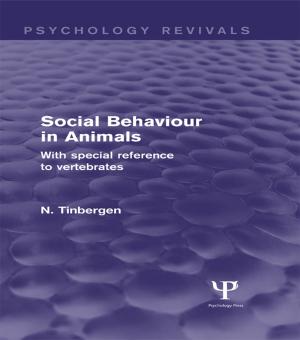 Cover of the book Social Behaviour in Animals (Psychology Revivals) by Max Beer