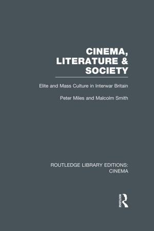 Book cover of Cinema, Literature &amp; Society