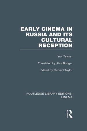 Cover of the book Early Cinema in Russia and its Cultural Reception by Robert Waska