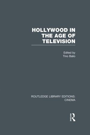 Cover of the book Hollywood in the Age of Television by Steven A. Shull