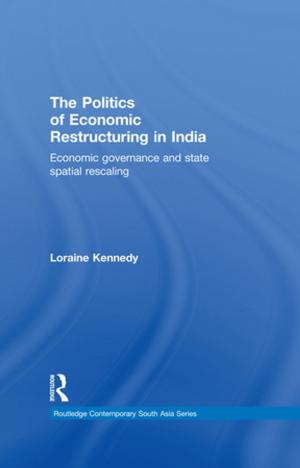 Cover of The Politics of Economic Restructuring in India