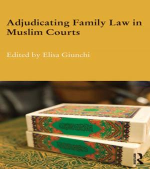 Cover of the book Adjudicating Family Law in Muslim Courts by Monica Barry
