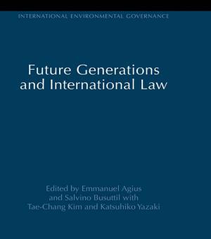 Cover of the book Future Generations and International Law by Nathan Murata, Samuel Hodge, Lauren Lieberman