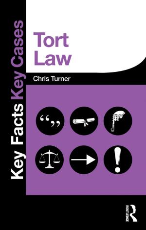 Cover of the book Tort Law by Chris Rush Burkey, Tusty ten Bensel, Jeffery T. Walker