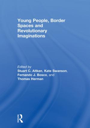 Cover of the book Young People, Border Spaces and Revolutionary Imaginations by Kate Transchel, Elena Osokina