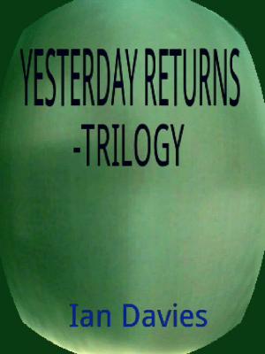 Cover of the book Yesterday Returns - Trilogy by Caldon Mull