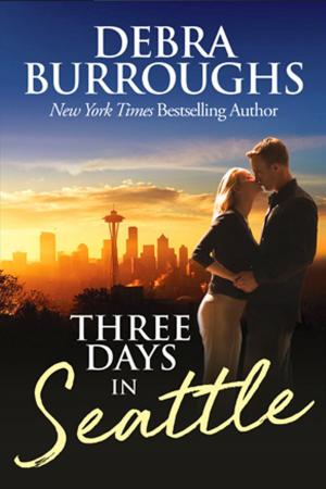 Cover of the book Three Days in Seattle by Robyn Roze