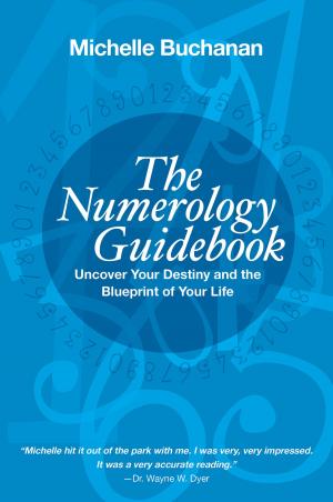 Cover of the book The Numerology Guidebook by Robert Holden, Ph.D.