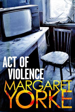 Cover of the book Act of Violence by Alan Hunter