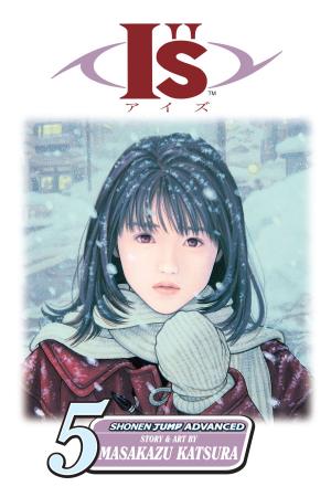 Cover of the book I"s, Vol. 5 by Shinobu Ohtaka