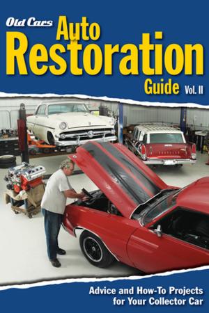 Cover of the book Old Cars Auto Restoration Guide, Vol. II by Zoe Clark